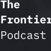 The Frontier Podcast