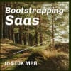 Bootstrapping Saas