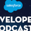 Salesforce Developers Podcast